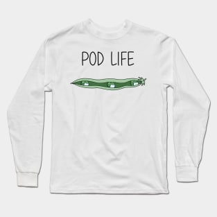 Pod Life Long Sleeve T-Shirt